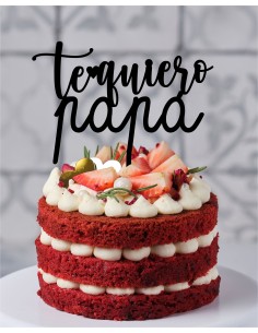 Topper "Te quiero papá" para tartas al mejor precio